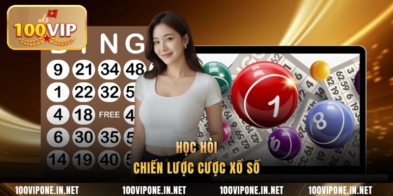 Học hỏi chiến lược cược xổ số